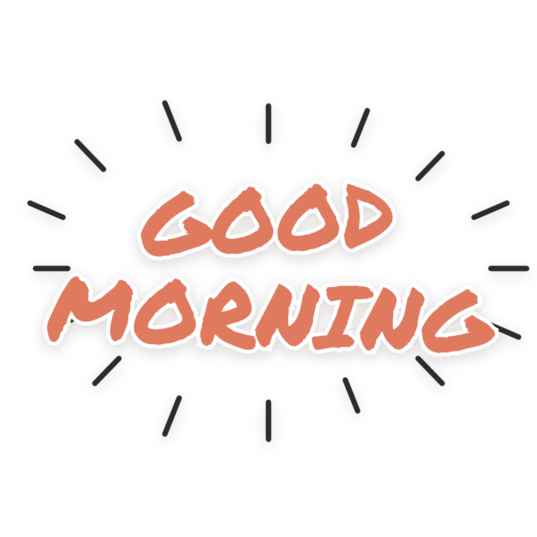 Sticker: good morning