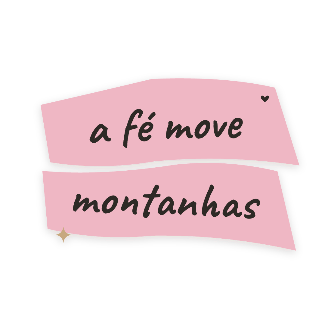 Sticker: a fé move montanhas