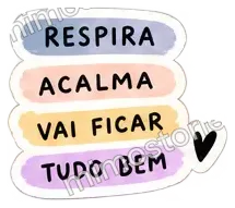 Sticker: respira acalma vai ficar tudo bem