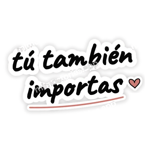 Sticker: tú también importas