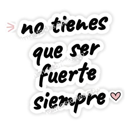 Sticker: no tienes que ser fuerte siempre