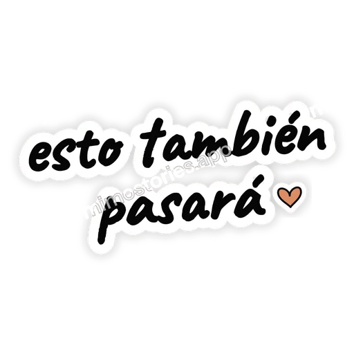 Sticker: esto también pasará
