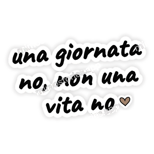 Sticker: una giornata no, non una vita no