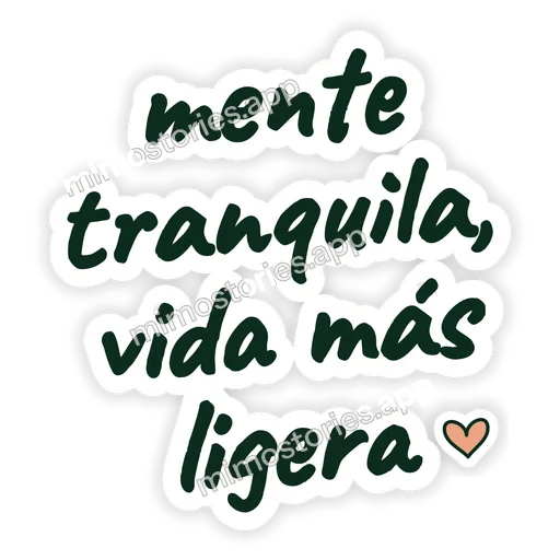 Sticker: mente tranquila, vida más ligera