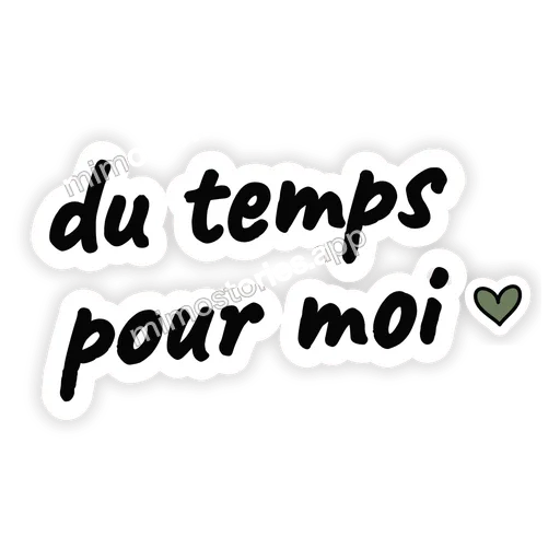 Sticker: du temps pour moi