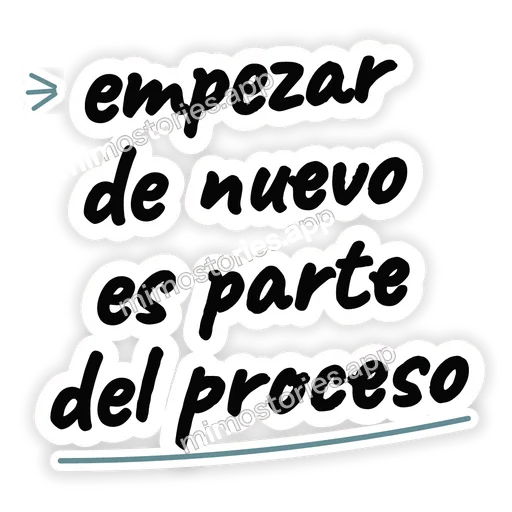 Sticker: empezar de nuevo es parte del proceso