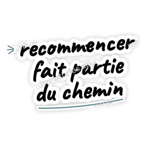 Sticker: recommencer fait partie du chemin