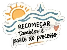 Sticker: recomeçar também é parte do processo