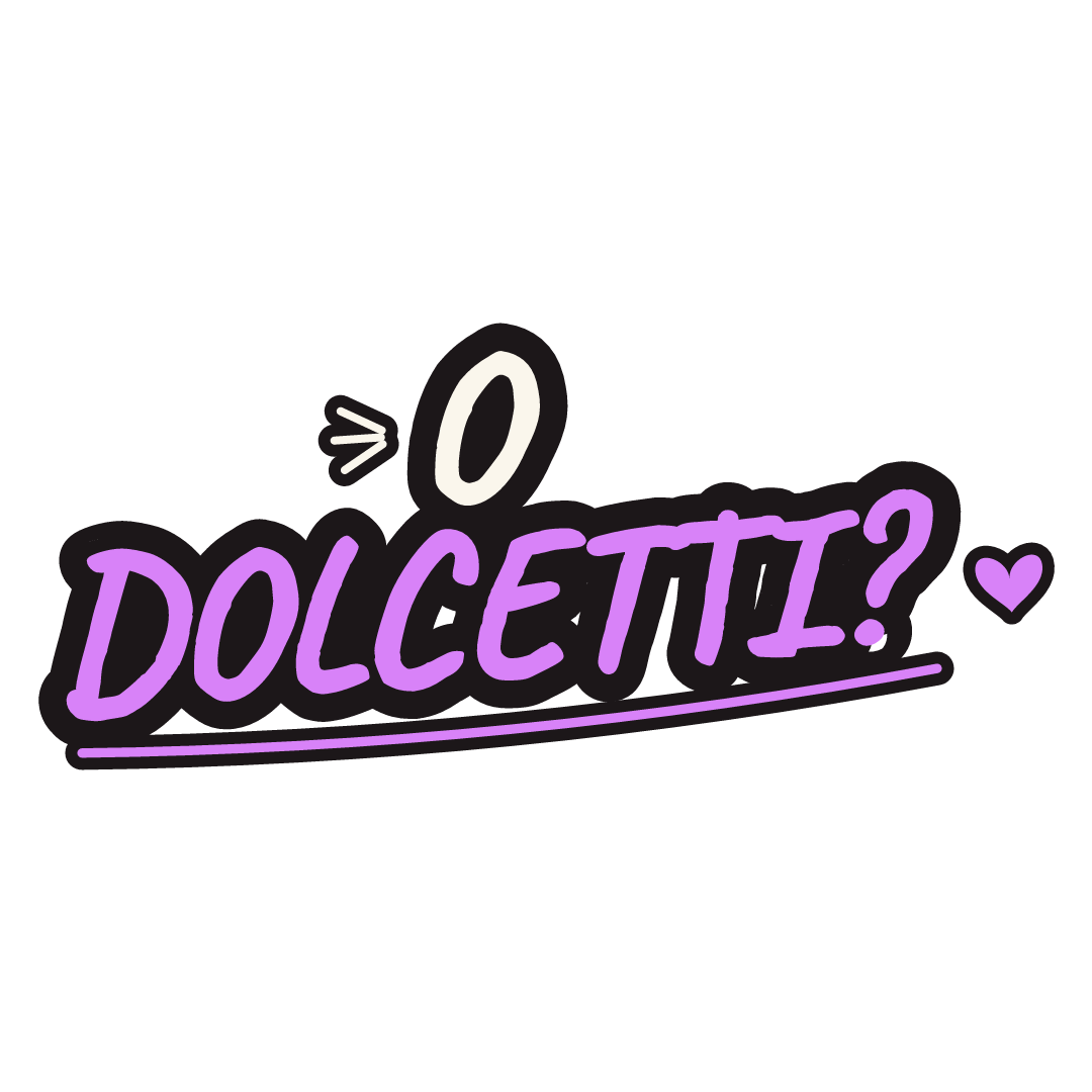 Sticker: o dolcetti?