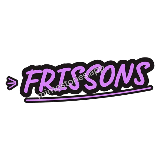 Sticker: frissons