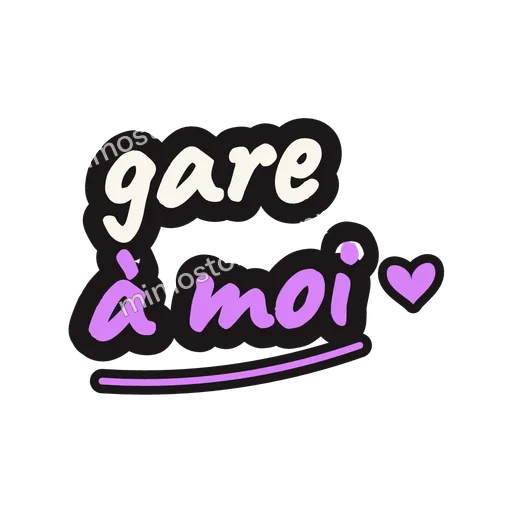 Sticker: gare à moi