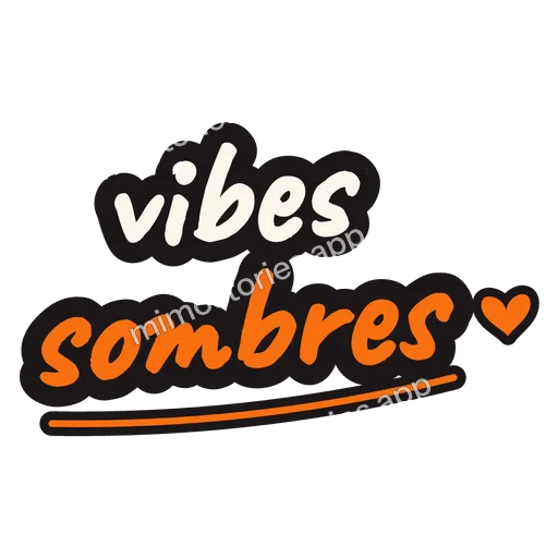Sticker: vibes sombres