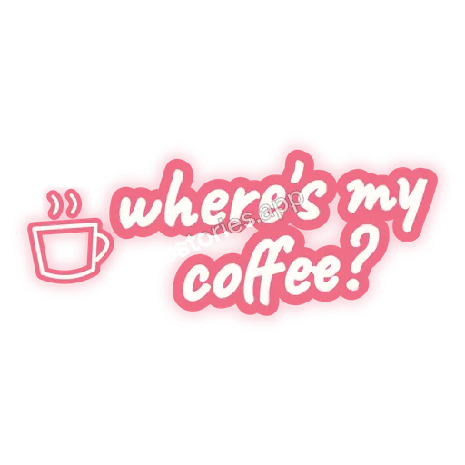 Sticker: where's my coffee?