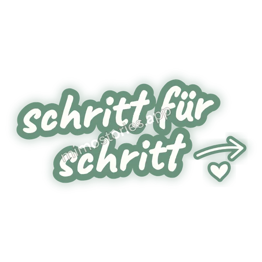 Sticker: schritt für schritt