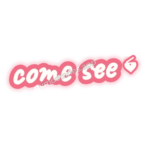 Sticker: come see