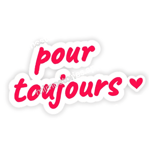 Sticker: pour toujours