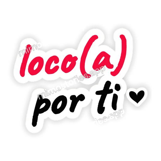 Sticker: loco(a) por ti