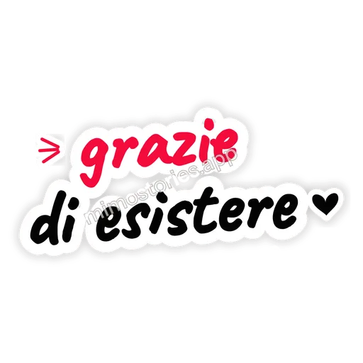 Sticker: grazie di esistere
