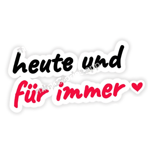 Sticker: heute und für immer