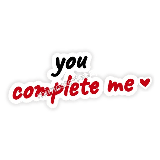 Sticker: you complete me