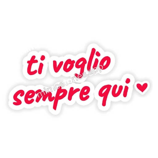 Sticker: ti voglio sempre qui