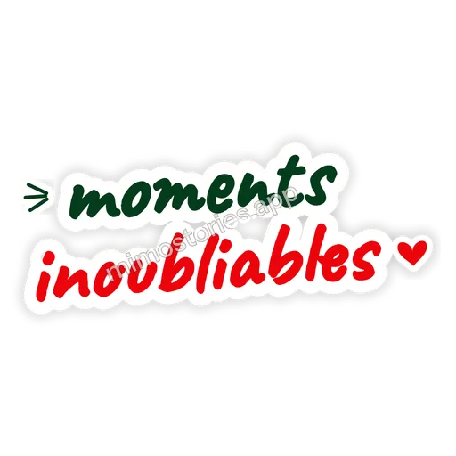 Sticker: moments inoubliables