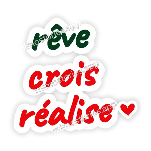 Sticker: rêve crois réalise