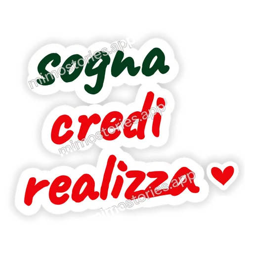 Sticker: sogna credi realizza