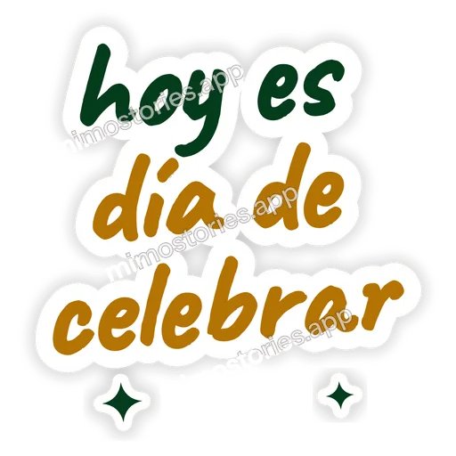 Sticker: hoy es día de celebrar